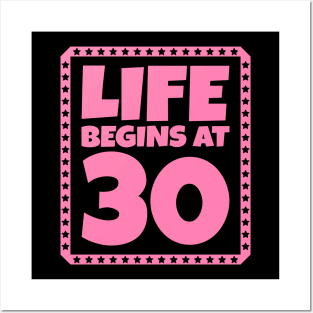 Life Begins at 30 Posters and Art